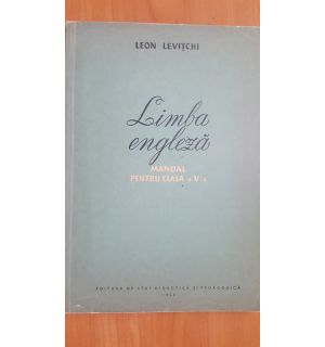 Limba engleza. Manual pentru clasa a 5-a - Leon Levitchi