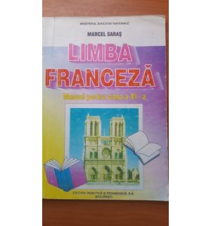 Limba franceza. Manual pentru clasa a 11-a - Marcel Saras