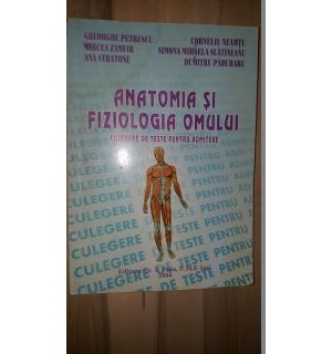 Anatomia si fiziologia omului- Gheorghe Petrescu, Mircea Zamfir