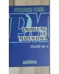 Probleme de matematica clasele 8-10 - Gheorghe Udrea
