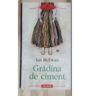 Gradina de ciment- Ian McEwan