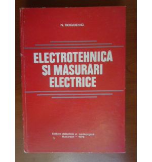 Electrotehnica si masurari electrice