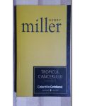 Tropicul cancerului- Henry Miller