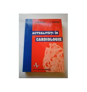 Actualitati in cardiologie-L. Gherasim, E. Apetrei