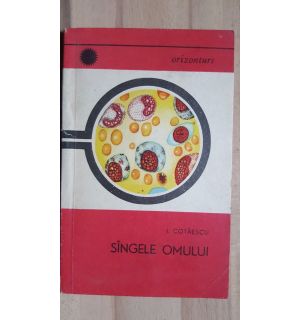 Singele omului- I. Cotaescu