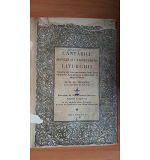 Cantarile Sfintei si Dumnezeiesti Liturghii- Anton V. Uncu