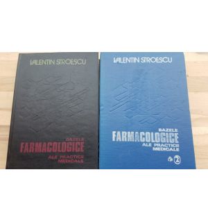 Bazele farmacologice ale practicii medicale 1, 2- Valentin Stroescu