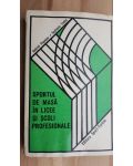 Sportul de masa in licee si scoli profesionale- Gabriel Popescu, Septimiu Todea