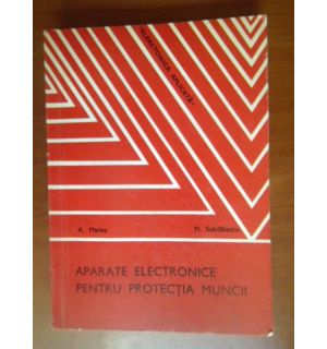 Aparate electronice pentru protectia muncii