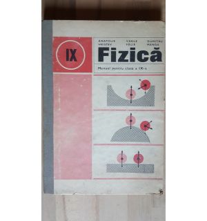 Fizica: Manual pentru clasa a 9-a - Anatolie Hristev, Vasile Falie