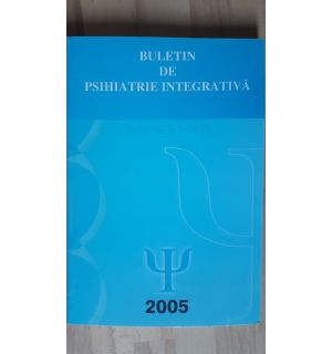 Buletin de psihiatrie integrativa 10, an 11, nr. 4 (27)