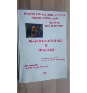 Managementul stress-ului in stomatologie- Maria Voroneanu, Eva Maria Holinca