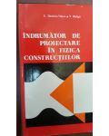 Indrumator de proiectare in fizica constructiilor- E. Dumitriu- Valcea, N. Birliga