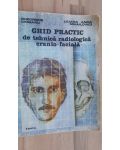 Ghid practic de tehnica radiologica cranio-faciala - Gheorghe Ciobanu, Liliana Anca Mihailovici