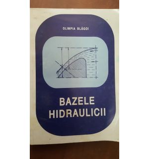 Bazele hidraulicii- Olimpia Blagoi