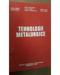 Tehnologii metalurgice- Voicu Brabie, Sorin Badea