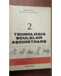 Tehnologia sculelor aschietoare- Stefanuta Enache, Ioan Tanase