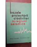 Bazele proiectarii cladirilor in regiuni seismice
