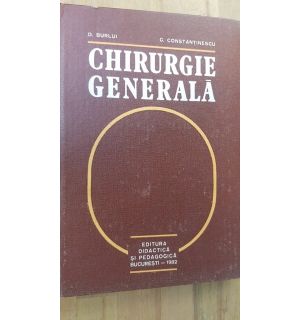 Chirurgie generala-D. Burlui, C. Constantinescu