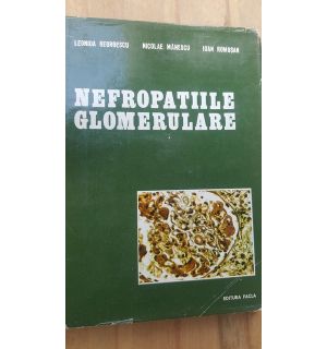 Neforpatiile glomerulare-Leonard Georgescu, Nicolae Manescu