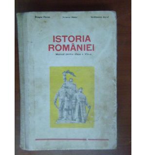 Istoria romaniei. Manual pt clasa a8a Istoria romaniei. Manual pt clasa a8a