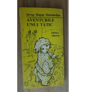 Aventurile unui tatic-Sevg Hagop Hairabedian