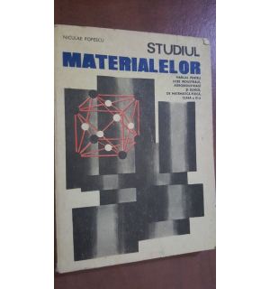 Studiul materialelor manual- Nicolae Popescu