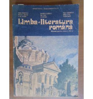Limba si literatura romana. Manual pt clasa a11a Limba si literatura romana. Manual pt clasa a11a
