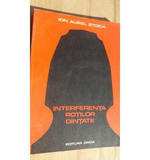 Interferenta rotilor  dintate-Ion Aurel Stoica