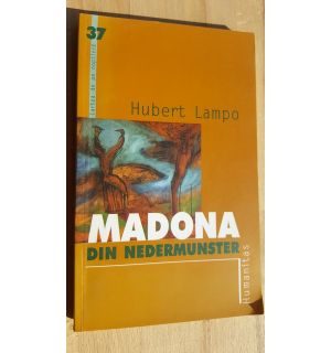 Madona din nedermunster- Hubert Lampo