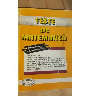 Teste de matematica pentru admiterea in clasa a IX-a de liceu