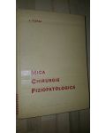 Mica chirurgie fiziopatologica (ed. III)- I. Turai