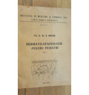 Dermato-venerologie pentru pediatri- M. Munteanu