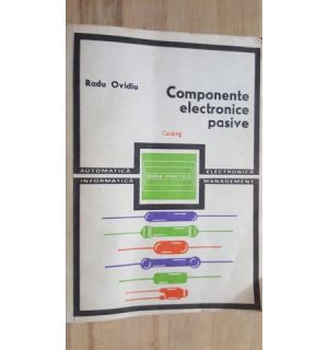 Componente electronice pasive- Radu Ovidiu