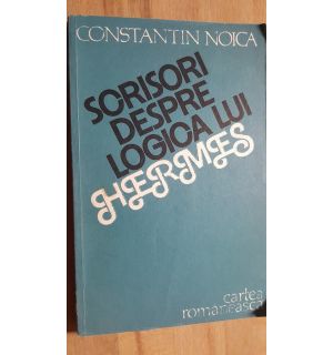 Scrisori despre logica lui Hermes- Constantin Noica