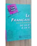 Le francais de la 6e a la 3e
