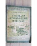 Circulatia autovehiculelor in coloana- I.E. Leftiuhin Leserbriakov
