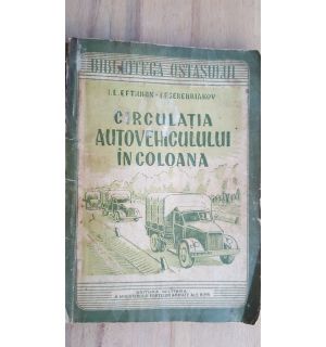 Circulatia autovehiculelor in coloana- I.E. Leftiuhin Leserbriakov