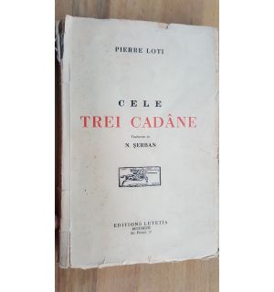 Cele trei cadane- Pierre Loti