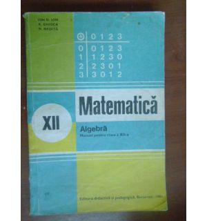 Matematica. Algebra. Manual clasa a 12a