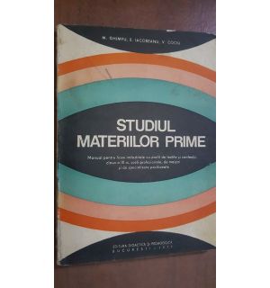 Studiul materiiilor prime- M. Ghimpu, E. Iacobeanu Studiul materiiilor prime- M. Ghimpu, E. Iacobeanu