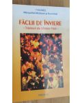 Faclii de Inviere. Intelesuri ale Sfintelor Pasti- Daniel, Mitropolitul Moldovei si Bucovinei