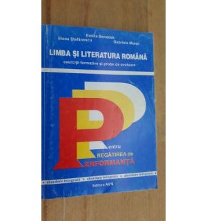 Limba si literatura romana- Emilia Benedek, Elena Stefanescu