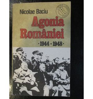 Agonia Romaniei 1944-1948