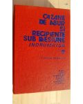 Cazane de abur si recipiente sub presiune indrumator- I. Chitu