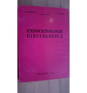 Endocrinologie ginecologica- M. Bistriceanu, M. Cernea