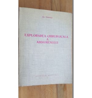 Explorarea chirurgicala a abdomenului- D.Gerota