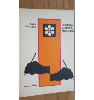 Scrierea cursiva moderna- Andre Casteilla