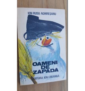Oameni de zapada- Ion Rusu Aghiresanu