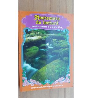 Nestemate de lectura pentru clasele a V-a si a VI-a